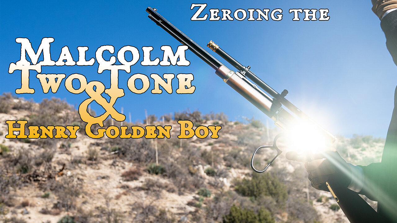 Getting Zeroed on the Henry Golden Boy and Two Tone Malcolm Scope