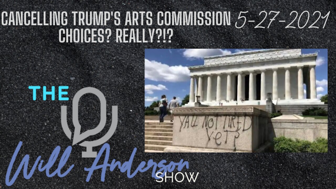 Cancelling Trump's Arts Commission Choices? Really?!?