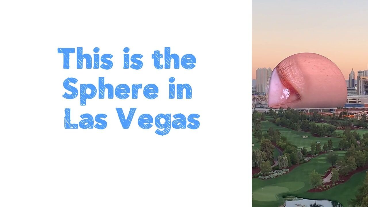 This is the Sphere in Las Vegas