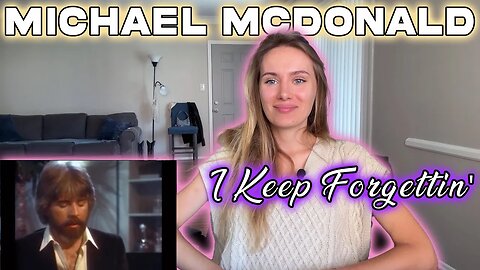 Michael McDonald-I Keep Forgettin'! My First Time Hearing! Beautiful Voice!