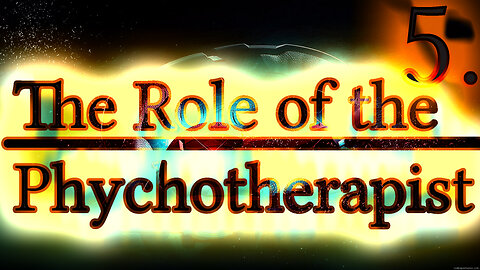The Role of the Phychotherapist