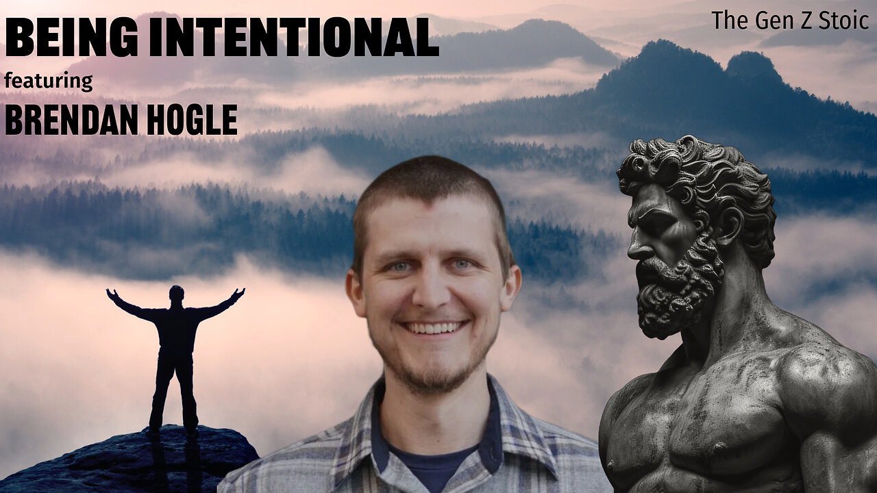 The Power of Intentionality | Brendan Hogle