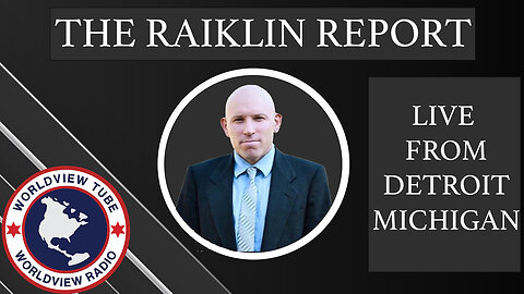 The Raiklin Report : Live From Detroit, Michigan | June 6, 2024