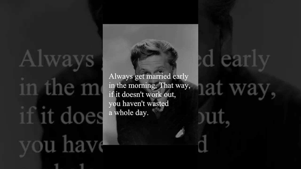 Mickey Rooney Quote - Always get married early in the morning...