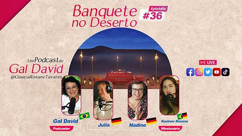 #banquetenodeserto 36 - Missões na Alemanha