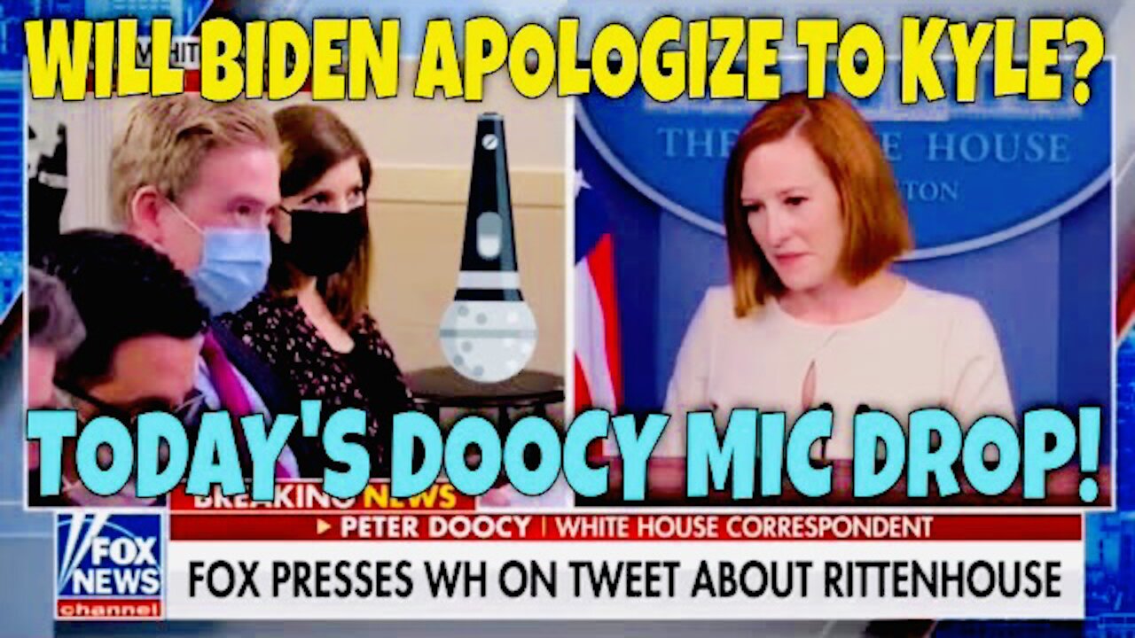 DOOCY MIC DROP 🤜 🎤 on Jen Psaki: "Will the President Ever Apologize to...Kyle Rittenhouse?"