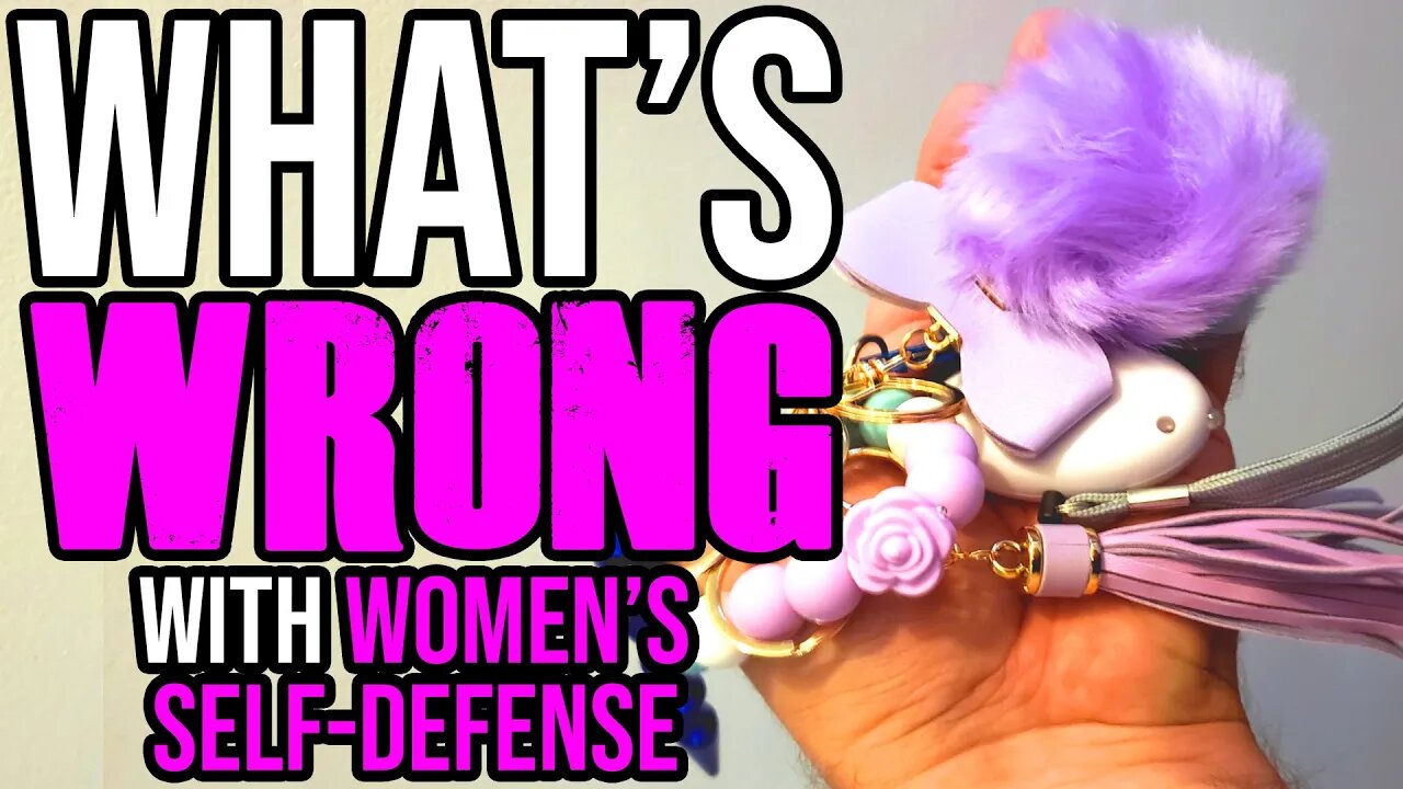 What's WRONG with Women's Self-Defense