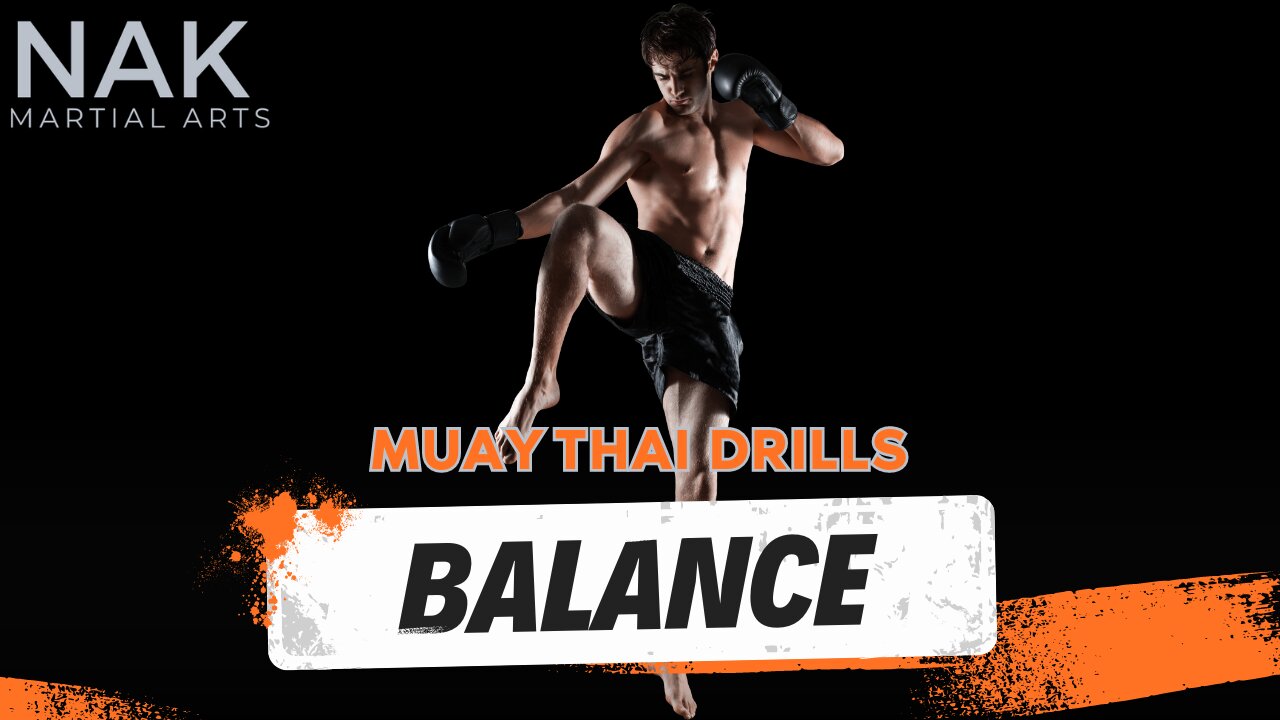 Balance Drills for Muay Thai