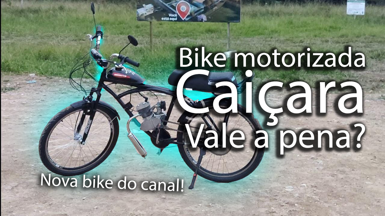 Bike motorizada Caiçara vale a pena?? - Porque comprei outra motorizada?