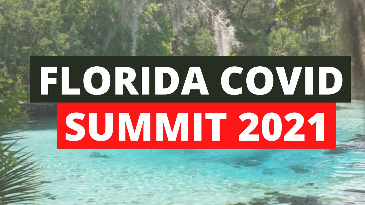 Florida COVID Summit 2021