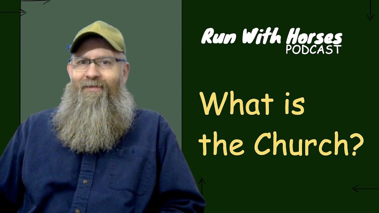 What is the Church?