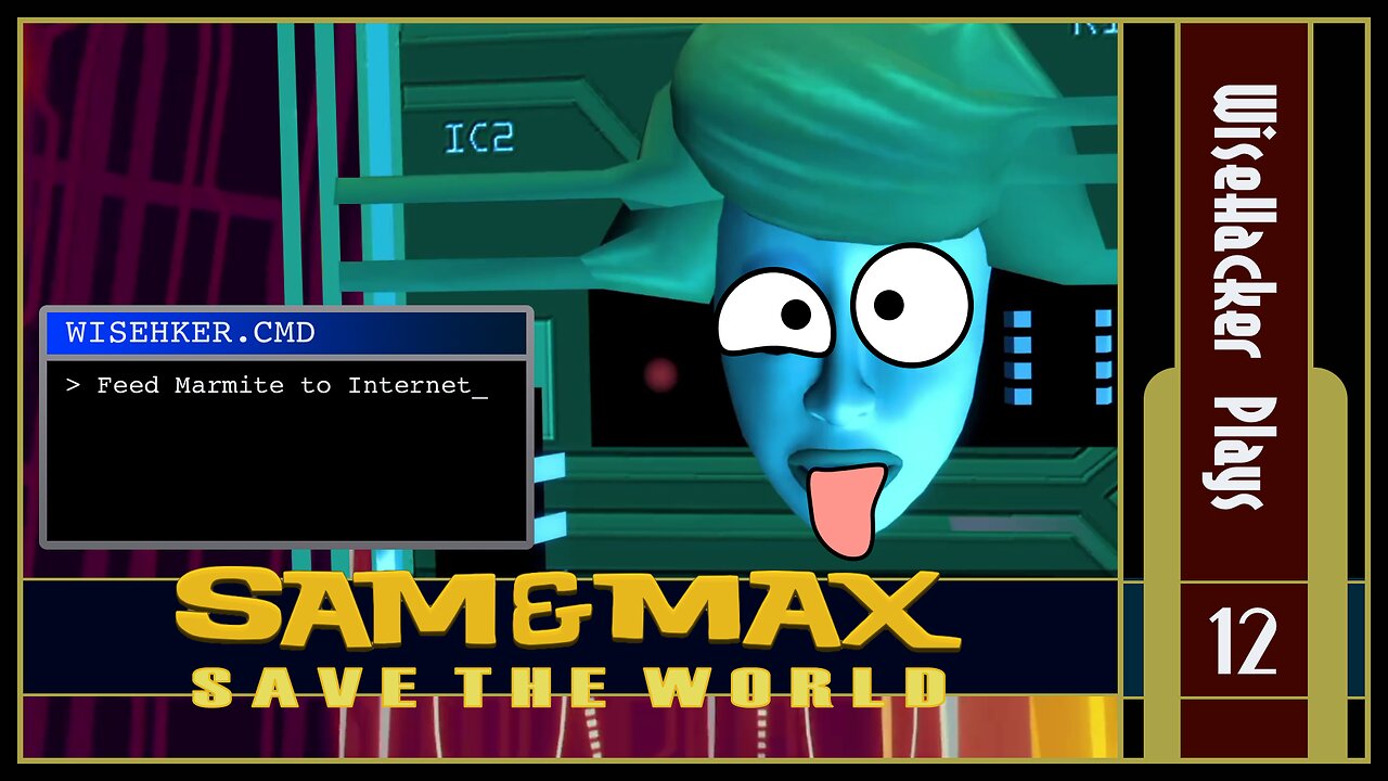 Breaking the Internet | Sam and Max: Save the World | Part 12