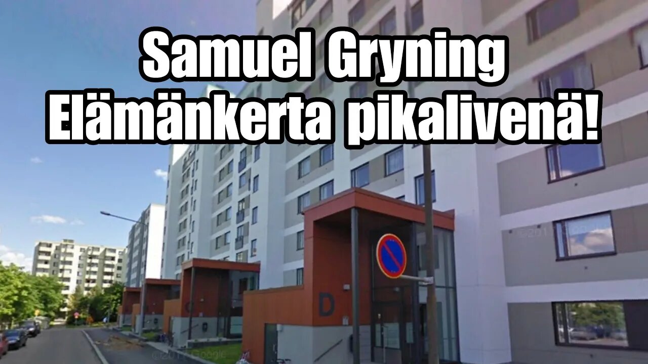 Samuel Gryning - Elämänkerta pikalivenä osa 2. 16-35v