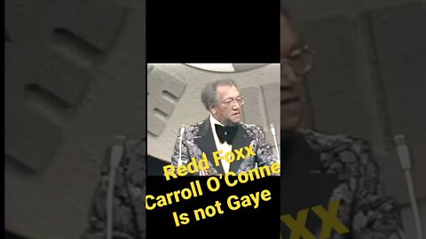 Redd Foxx - Carroll O’Conner is NOT Gaye