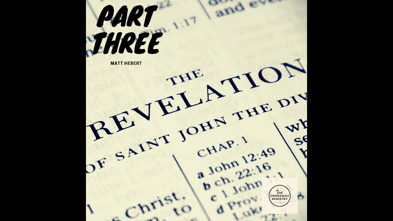 Revelation: Part 3