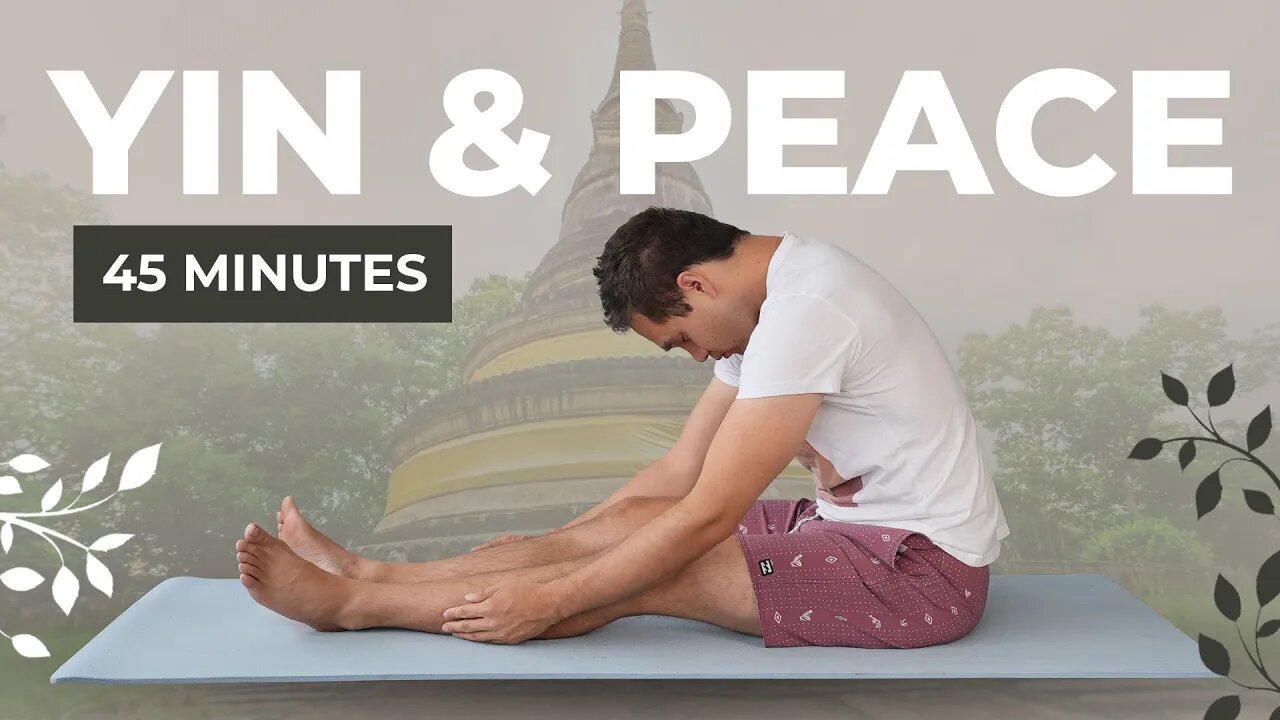 45 Minute Yin Yoga Flow To Embody Peace