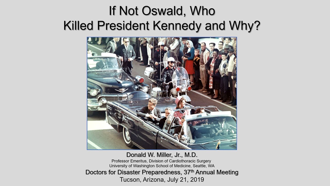 If Not Oswald, Who Killed President Kennedy and Why?