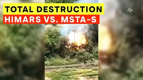 Ukrainian HIMARS Destroys A Whole Battery Of Msta-S Self-Propelled Guns