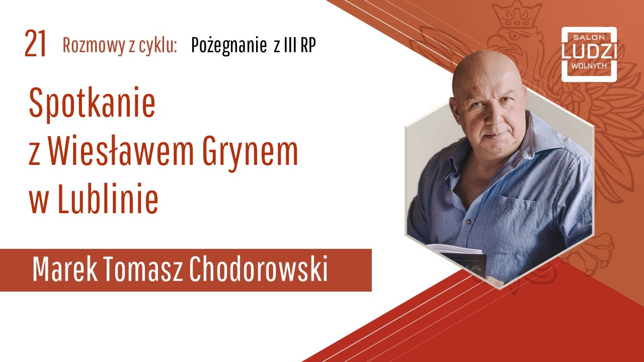 Pożegnanie z 3RP: Spotkanie z Wiesławem Grynem w Lublinie S01E21