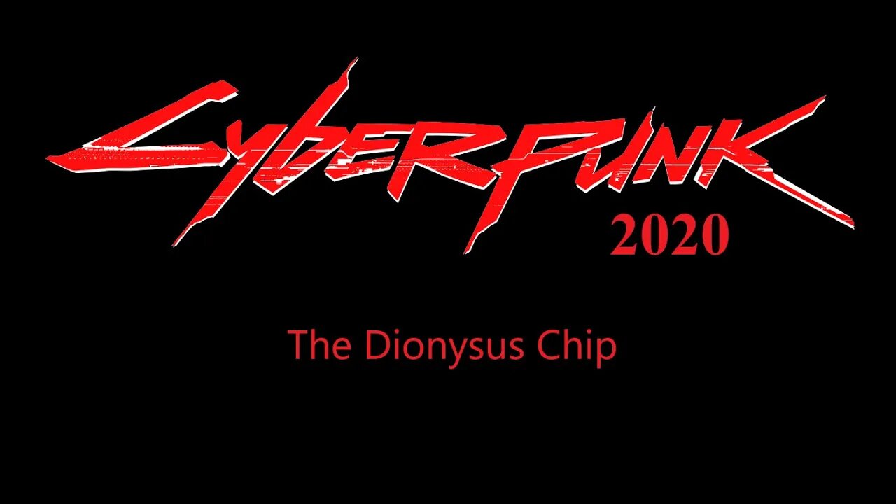 Cyberpunk 2020 The Dionysus Chip Session 2