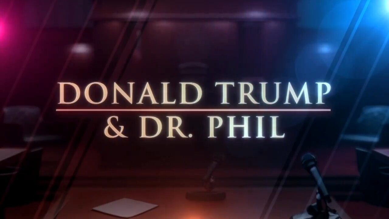 Dr. Phil interview with President Donald Trump. No holds barred.