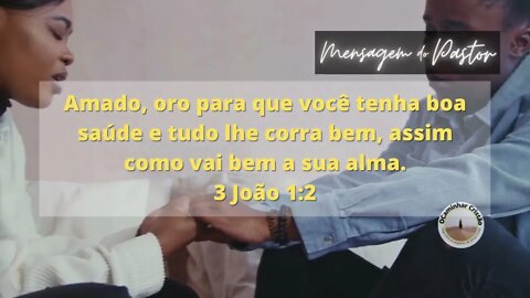 Mensagem de Deus com o Pastor 3Joao1