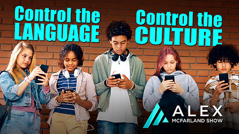 Control the Language, Control the Culture: AMS Webcast 552