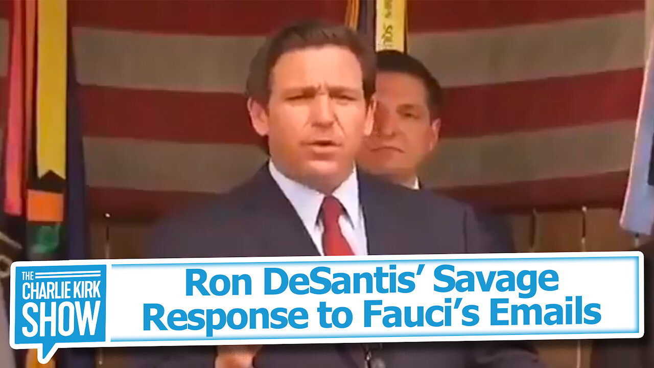 Ron DeSantis’ Savage Response to Fauci’s Emails