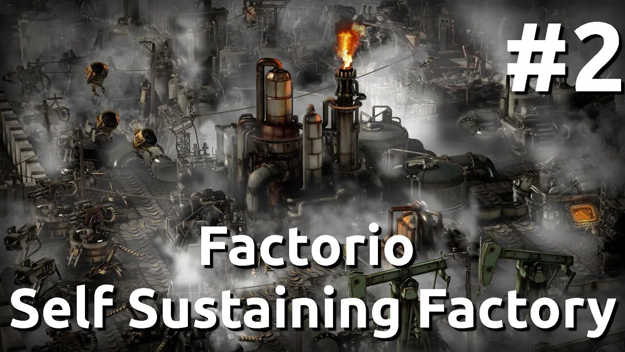 Factorio - Self Sustaining Factory - Modded - Episode 2