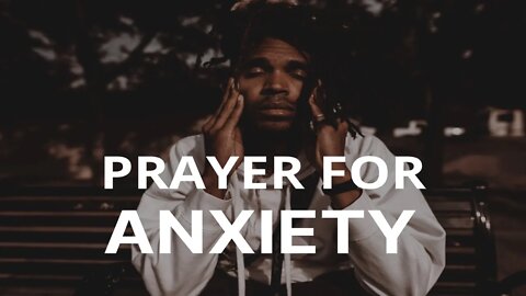 🙏 Quick Prayer For Anxiety