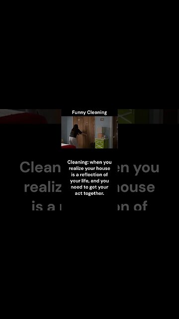 Cleaning sayings #cleaning #humor #shorts #youtubeshorts #funny