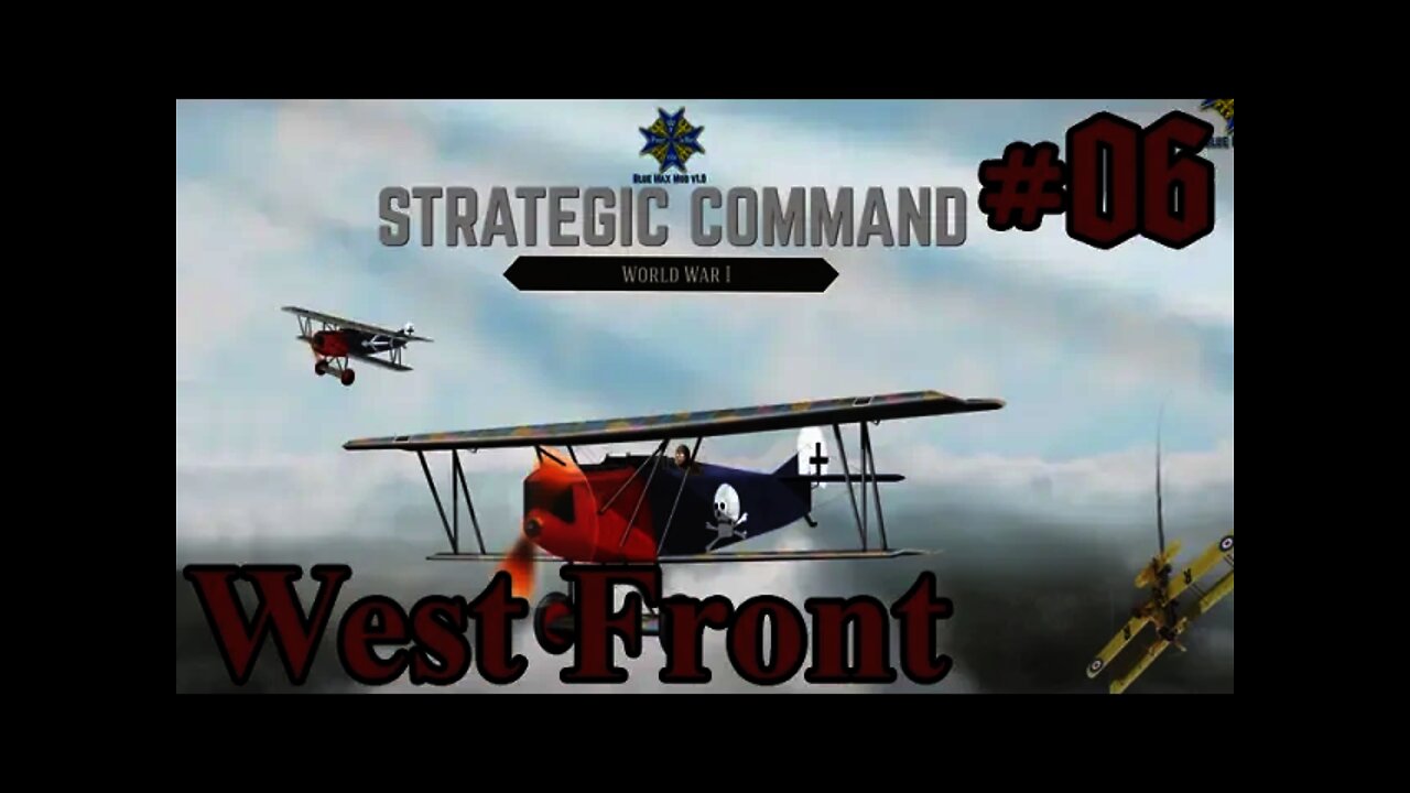 Strategic Command: World War I - 06 Schlieffen Plan - West Front First