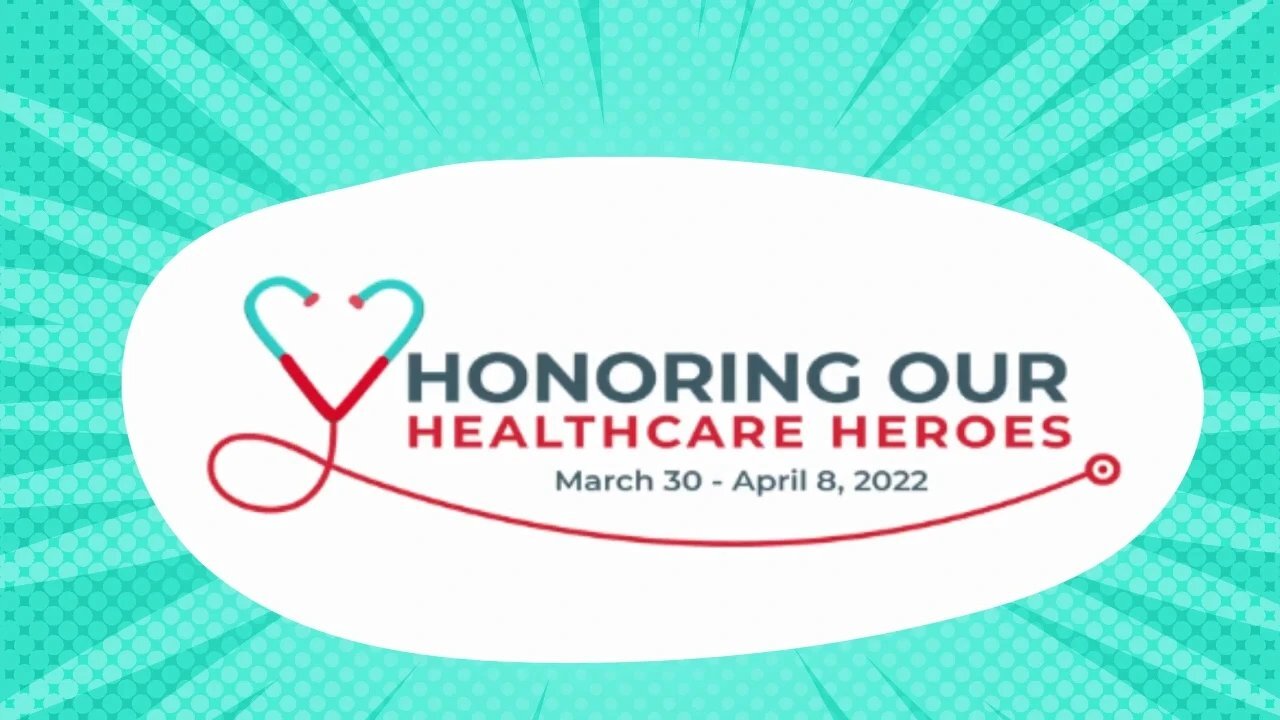 Honoring Our Healthcare Heroes