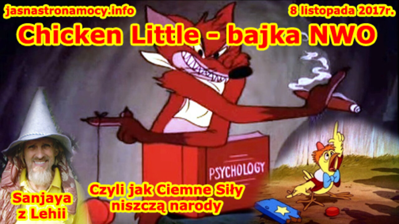 Bajka NWO Chicjken Little Czyli jak Ciemne Siły niszczą narody