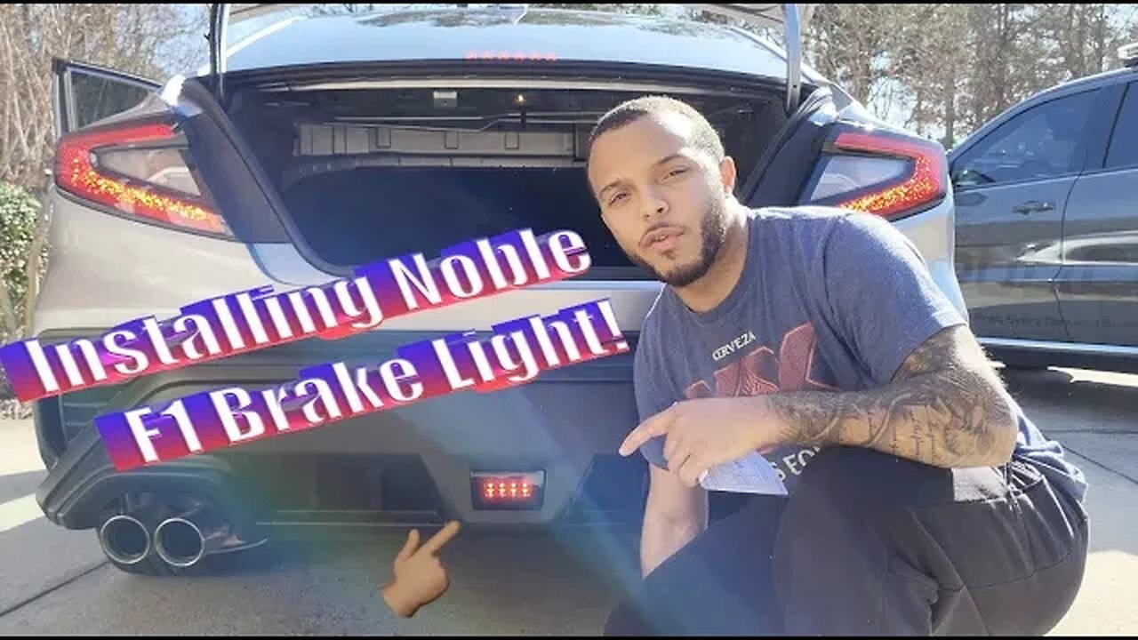 Installing Noble F1 Brake Light On My 2022 Subaru WRX!