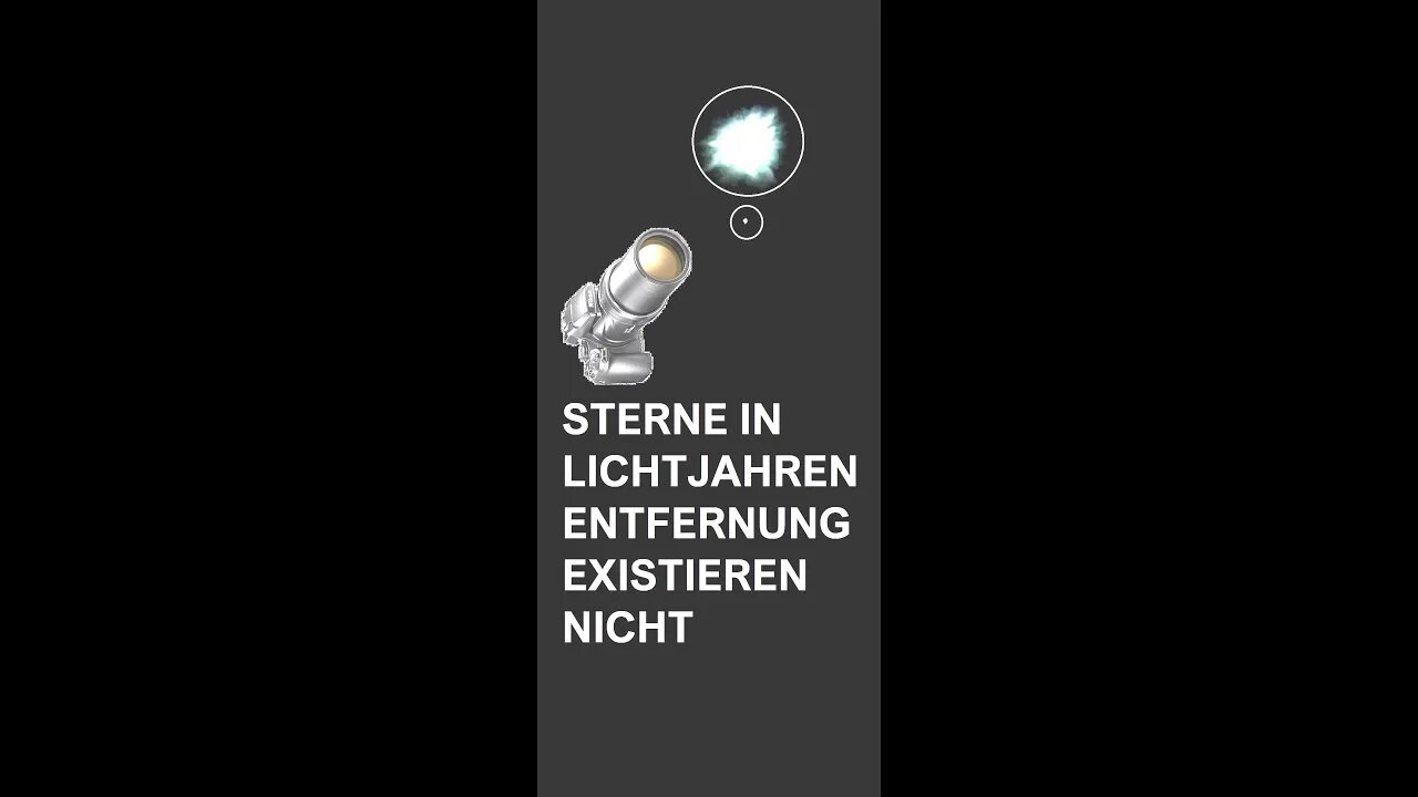 STERNE IN LICHTJAHREN ENTFERNUNG EXISTIEREN NICHT