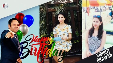 Happy Birthday Vibhuti Dhawan