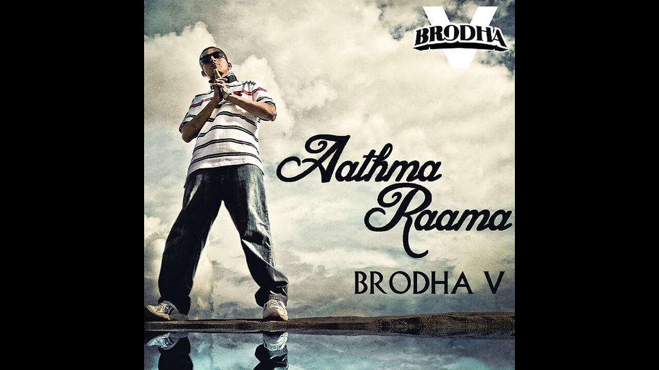 Brodha V - Aathma Raama [Music Video]