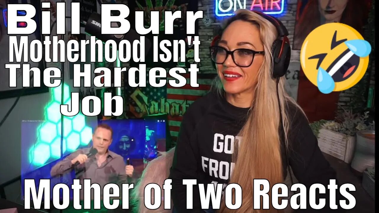 Bill Burr- Motherhood Isn't The Hardest Job | Just Jen Reacts