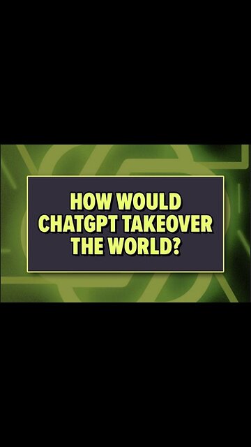Is ChatGPTs playbook for conquering humanity already being used?