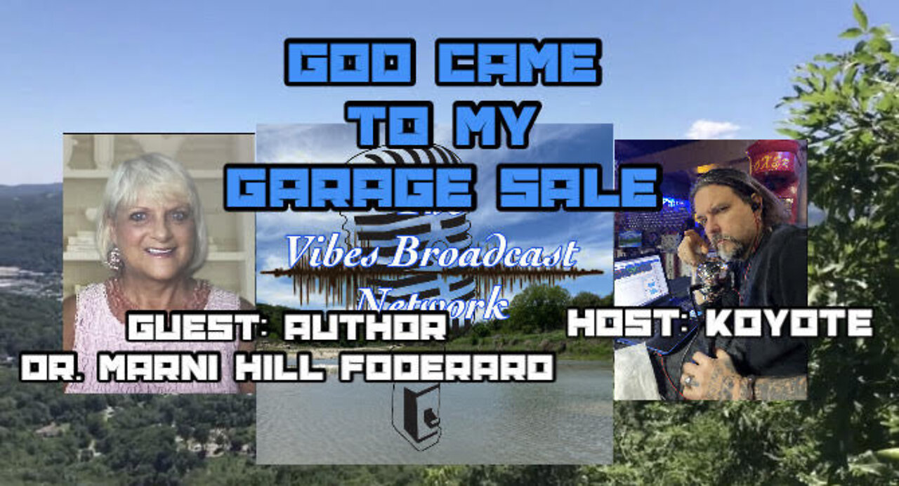 God Came To My Garage Sale-Author And Survivor Dr. Marni Hill Foderaro Interview