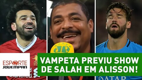 VAMPETA previu show de SALAH em ALISSON! OLHA isso!