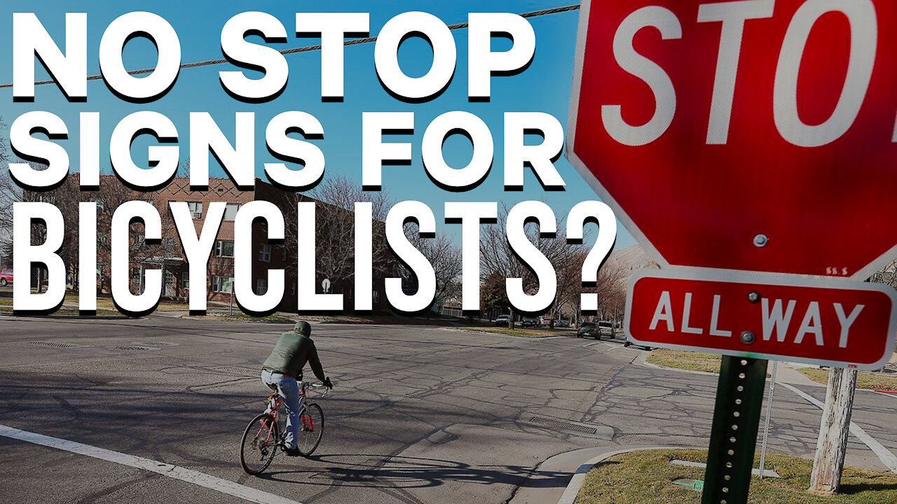No Stop Signs for Bicyclists in California | Dumbest Bill in America