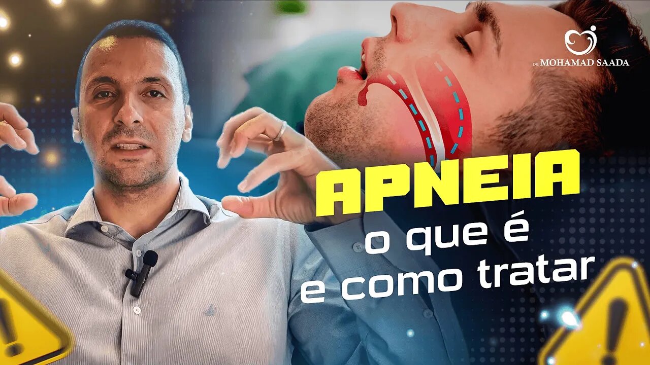 O QUE É APNEIA DO SONO? QUAIS OS SINTOMAS? E COMO TRATAR