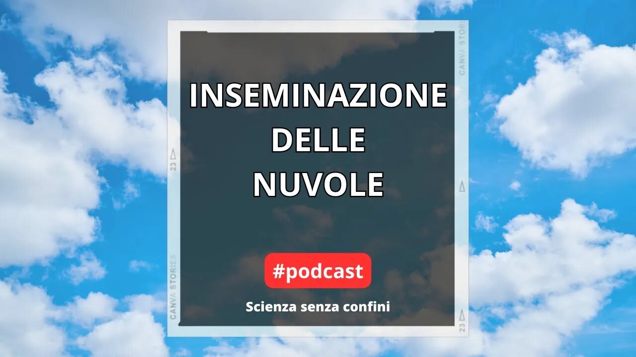 INSEMINAZIONE DELLE NUVOLE - podcast