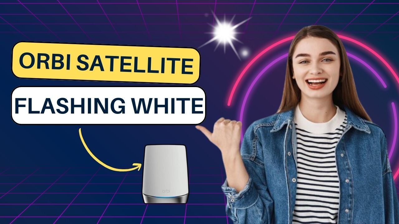 orbi satellite flashing white