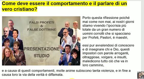 Come deve essere il comportamento, la condotta è il parlare di un vero cristiano?