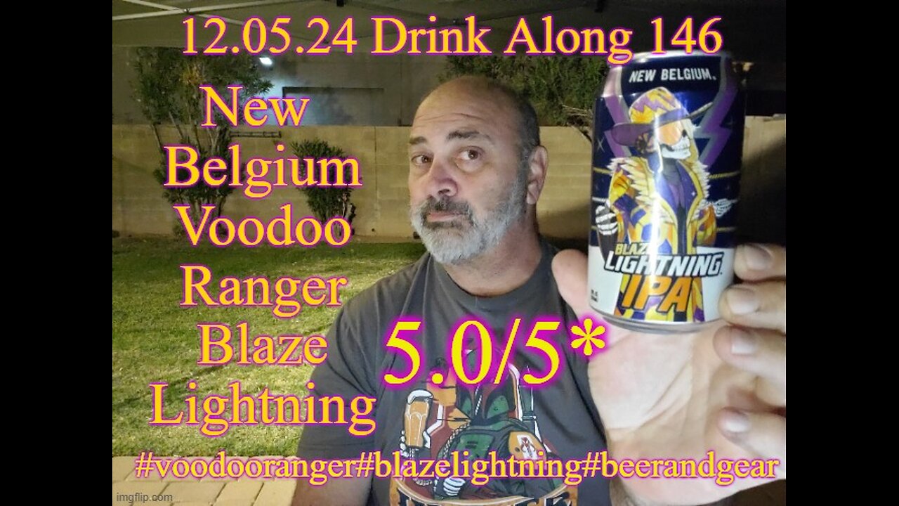 Drink Along w#beerandgear 146: New Belgium Voodoo Ranger Blaze Lightning 5.0/5*