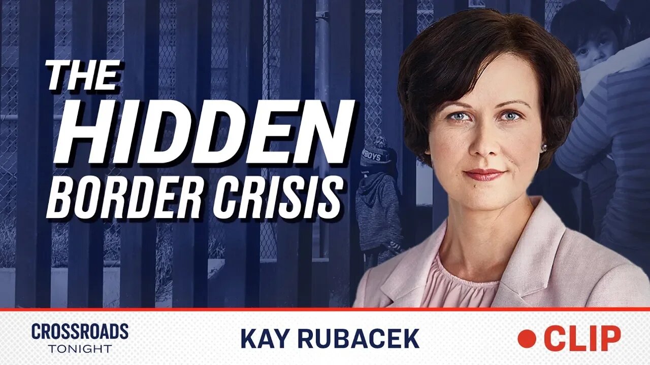 1.7 Million ‘Gotaways’–This Is the Border Crisis They Don’t Tell You About | Crossroads