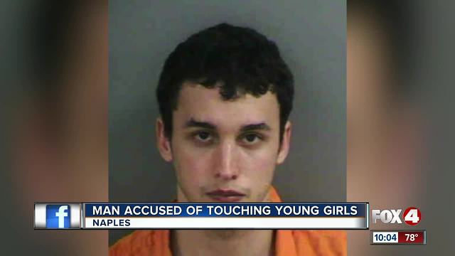 Naples man accused of touching young girls